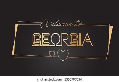 Georgia Welcome to Golden text Neon Lettering Typography with Wired Golden Frames and Hearts Design Vector Illustration.