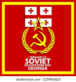 Georgian flag with the Soviet flag symbol and bold text in a frame on red background to commemorate Soviet Occupation Day on February 25 in Georgia