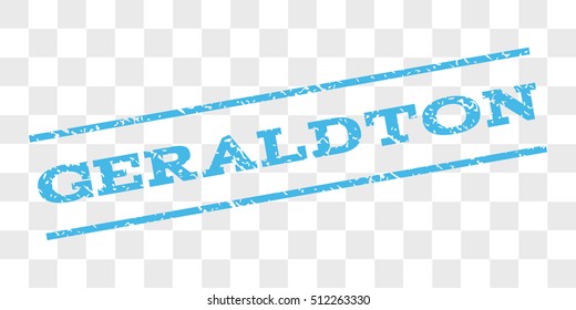 Geraldton watermark stamp. Text caption between parallel lines with grunge design style. Rubber seal stamp with unclean texture. Vector light blue color ink imprint on a chess transparent background.