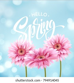 Gerbera Flower Background and Hello Spring Lettering. Vector Illustration EPS10