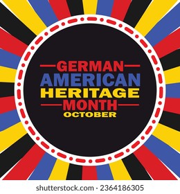 German American Heritage Month October. Vector illustration. Suitable for greeting card, poster and banner.