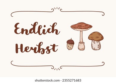 German autumn lettering "Endlich Herbst", in English means "Finally Fall". Fall greetings seasonal banner template. Vector illustration