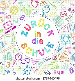 German Back to School color text written in round frame. Blank for school banner, presentation, template. Education vector illustration. Multicolored Doodle school icons. Translation: Back to School