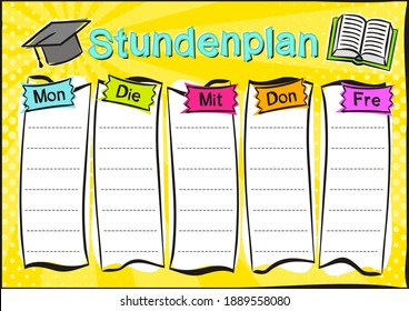 German Bright template of a school schedule for 5 days of the week for students. Blank for a list of school subjects. Vector illustration in pop art styles for Germany. Translation: Timetable