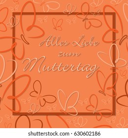 German Butterfly Frame card in format. Translation: Happy Mother's Day!