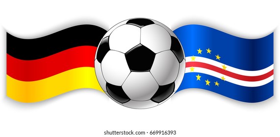 German and Cabo Verdean wavy flags with football ball. Germany combined with Cape Verde isolated on white. Football match or international sport competition concept.