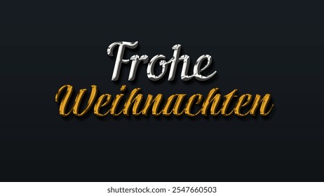 German Christmas Greeting Typography.  Merry Christmas in German greeting on Chrome and Golden style text.