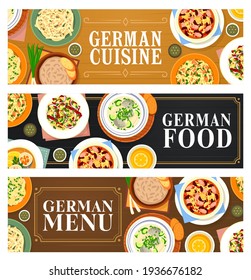 German cuisine food banners, Germany dishes and restaurant menu, vector. German food, traditional Bavarian sauerkraut and potato salad, wurst sausages, meat and fish, European cuisine world dishes