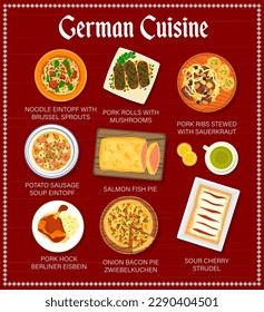 German cuisine menu page template. Noodles with brussel sprouts, pie Zwiebelkuchen and Berliner Eisbein, cherry strudel, ribs with sauerkraut and soup Eintopf, salmon pie, pork rolls with mushrooms