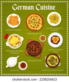 German cuisine menu template. Potato salad with mustard, almond cookies and onion bacon pie, vegetable sausage casserole, liver with apple sauce and beef beer stew, black tea, pork pasta soup Eintopf