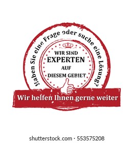 German Expert stamp. Do you have a question or you are looking for a solution? We can help you! (Haben Sie eine Frage? Suchen Sie eine Losung? Wir Helfen Ihnen gerne weiter). Print colors used