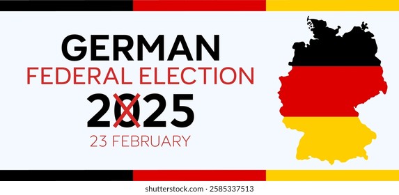 German federal election 2025. Vector illustration banner with text, date, flag and a light background. Election concept.