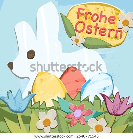 ‘Happy Easter’ in German, free hand draw with texture. Vector isolated graphics. Original cut out style. Pepper like. 
