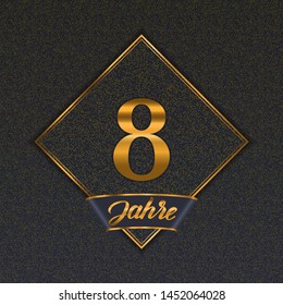 German golden number eight years (8 years) celebration design. Anniversary golden number with luxury backgrounds for your birthday party