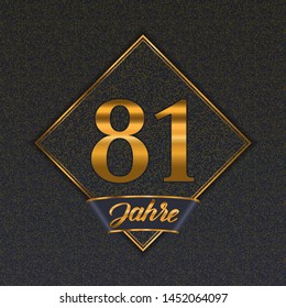 German golden number eighty-one years (81 years) celebration design. Anniversary golden number with luxury backgrounds for your birthday party