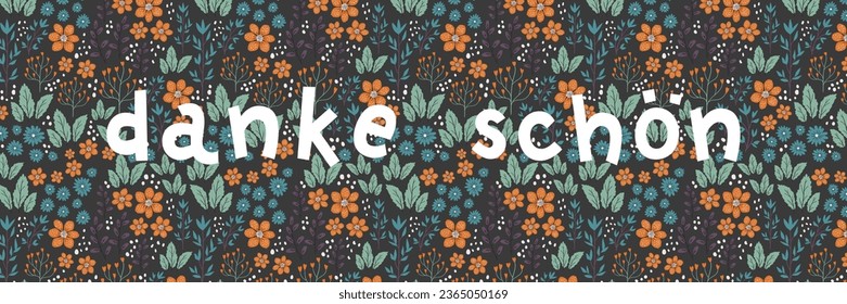 German gratitude lettering "danke schon", in English means "thank you". German lettering on floral background. Vector illustration