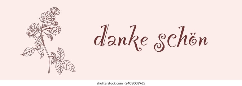 German gratitude lettering "danke schon", in English means "thank you". German lettering with hand-drawn flower. Thank you note. Vector illustration