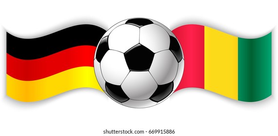 German and Guinean wavy flags with football ball. Germany combined with Guinea isolated on white. Football match or international sport competition concept.