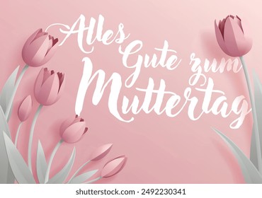 German Happy Mothers Day Alles Gute Zum Muttertag paper craft or paper cut origami style floral tulip flowers design. With pink tulips background corner frame design elements. 