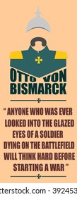 German infantryman during the first world war. 19th century army uniform. Abstract simplicity portrait. Otto von Bismarck quote.