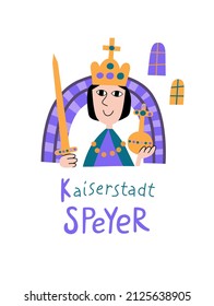 German Kaiser with attributes of imperial power: crown, sword, orb. Llettering imperial city Speyer. Vector illustration for kids design.