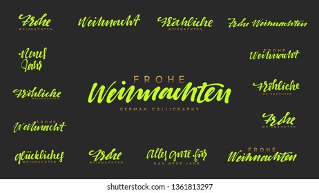 German lettering Frohe Weihnachten, Frohliche Weihnachten. Merry Christmas and Happy New Year, green text calligraphy