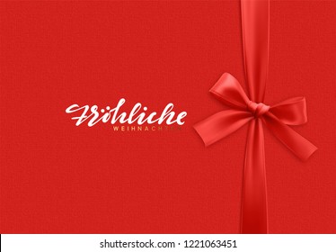 German lettering Frohliche Weihnachten. Merry Christmas Holiday background. Handwritten text, realistic textured pattern, pull ribbon bow.