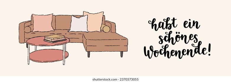 German lettering "Habt ein schones Wochenende!", in English means "Have a good week-end!". Hand-drawn interior: couch and coffee table with books. Vector illustration