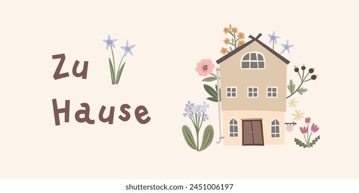 Der deutsche Schriftzug "zu hause" bedeutet auf Englisch "zu Hause". Nettes unvollkommenes kühnes Haus mit Blumen. Grußkartendesign für Hospitality-Konzept. handgezeichnete Vektorillustration