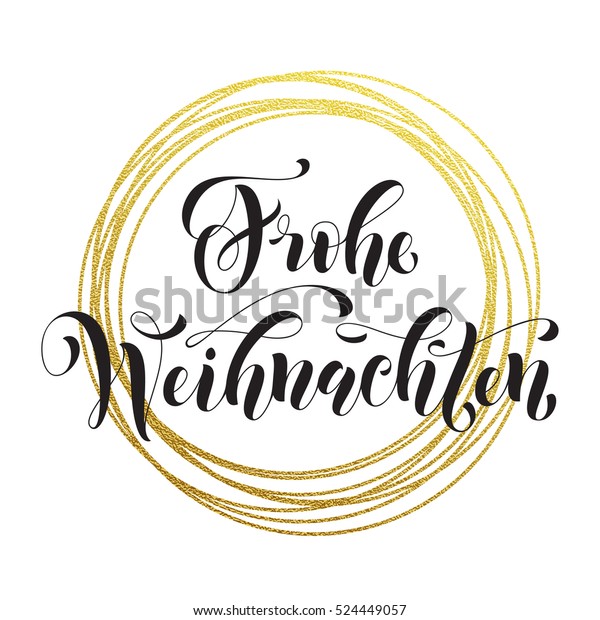 German Merry Christmas Frohe Weihnachten Gold Stock Vector Royalty Free 524449057