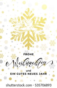 German Merry Christmas text Frohe Weihnachten, Happy New Year Frohe Neues Jahr. Golden glitter snowflake, gold glittering pattern on white background. Calligraphy lettering holiday greeting card