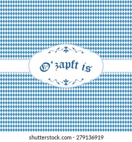 german Oktoberfest background with banner and text O'zapft is