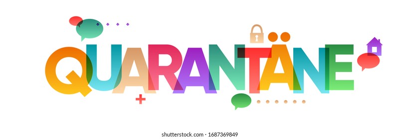 German positive sign that encourages people to stay at home and keep to quarantine, self-isolation. Colored letters, silhouettes of houses and geometric shapes. Translation: Quarantine