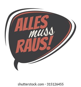 german retro speech bubble that means everything must go