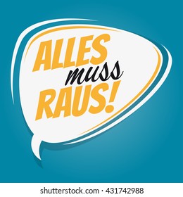 german retro speech bubble that means everything must go