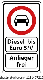 German Road Sign: 
Diesel Up To Euro 5 Free - Open For Residents - Vector Illustration With Black Car - Isolated On White Background