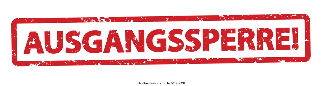 German Rubber Stamp Ban On Going Out - Red Vector Illustration - Isolated On White Background
