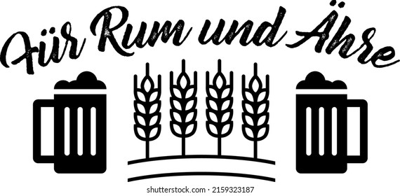 Deutsch "Für Rum und Ähre", das heißt: "Für Rum und Ohr". Mit Bierbrille und Weizenähren. Mittelalterliche Fantasie Nerd Zeichen und Dekoration und Inschrift für Trinken und Essen.