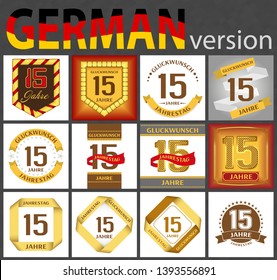 German set of number fifteen years (15 years) celebration design. Anniversary number template elements for your birthday party. Translated from the German - congratulation, years, anniversary