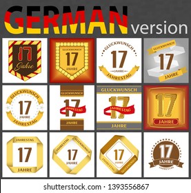 German set of number seventeen years (17 years) celebration design. Anniversary number template elements for your birthday party. Translated from the German - congratulation, years, anniversary