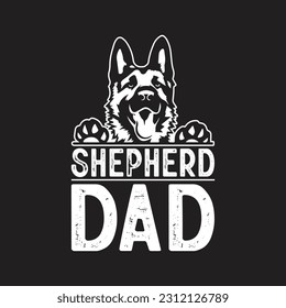German Shepherd Dad T-Shirt Design, Posters, Greeting Cards, Textiles, and Sticker Vector Illustration svg
