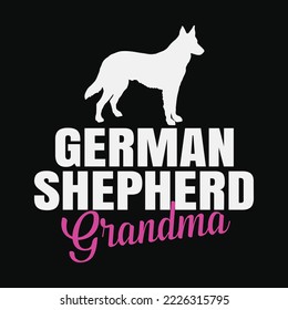 German Shepherd Grandma t-shirt design