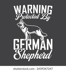 German Shepherd Lover Quotes T-Shirt Design, Posters, Greeting Cards, Textiles, and Sticker Vector Illustration