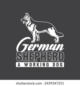 German Shepherd Lover Quotes T-Shirt Design, Posters, Greeting Cards, Textiles, and Sticker Vector Illustration