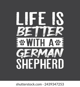 German Shepherd Lover Quotes T-Shirt Design, Posters, Greeting Cards, Textiles, and Sticker Vector Illustration