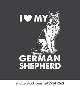 German Shepherd Lover Quotes T-Shirt Design, Posters, Greeting Cards, Textiles, and Sticker Vector Illustration