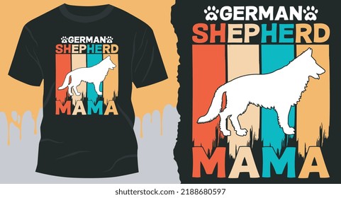 German Shepherd Mama. Mother's T-Shirt Design Vector for Awesome Mom.