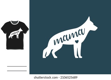 German shepherd mama t shirt design