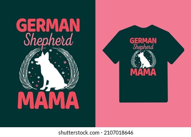 German shepherd mama typography mother's day t shirt design