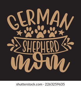  German Shepherd Mom  svg design, vector file. svg